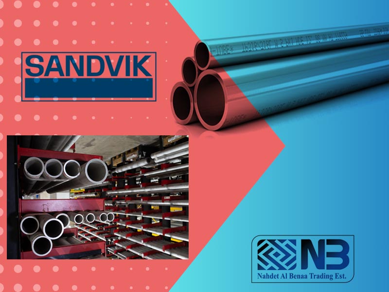 Sandvik Stainless Steel Pipes – Nahdet Al Benaa Trading Est.